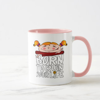 Born to ruin your life マグカップ