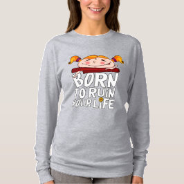 Born to ruin your life tシャツ
