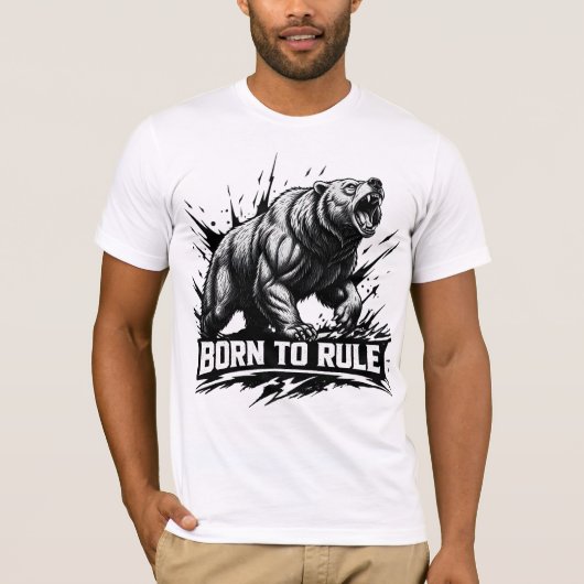 Born to rule a fierce bear the power of wildlife tシャツ (正面)