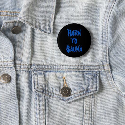 Born to Sauna Finnish Button (Black) 缶バッジ (インサイチュ)