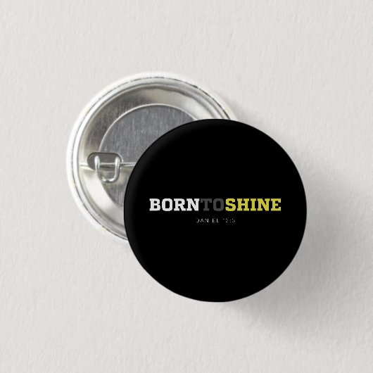 Born to Shine – Daniel 12:3 Button Pins 缶バッジ (正面&裏面)
