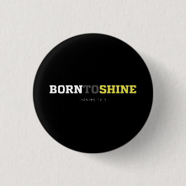 Born to Shine – Daniel 12:3 Button Pins 缶バッジ