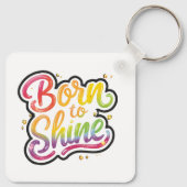 Born to Shine Pride | LGBTQ レインボー 引用アート キーホルダー (裏面)