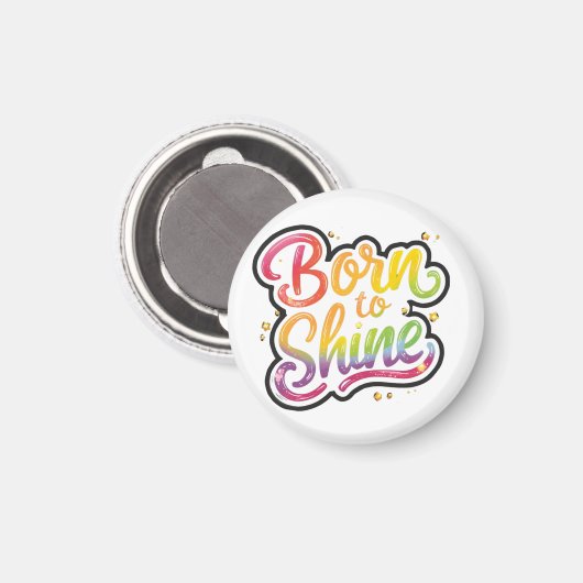 Born to Shine Pride | LGBTQ+ レインボー 引用アート  マグネット (正面/裏面)