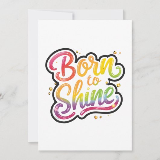Born to Shine Pride | LGBTQ Rainbow Quote Art 招待状 (正面)