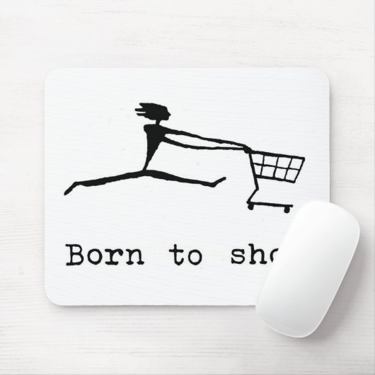 Born to shop マウスパッド (マウス)