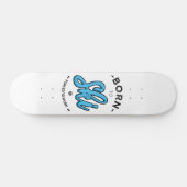 Born to ski forced to work スケートボード (横)