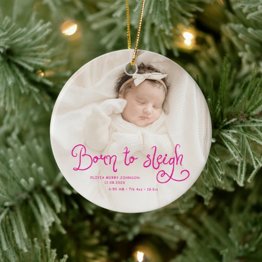 Born to Sleigh Baby Photo Birth Stats Christmas セラミックオーナメント (ツリー)