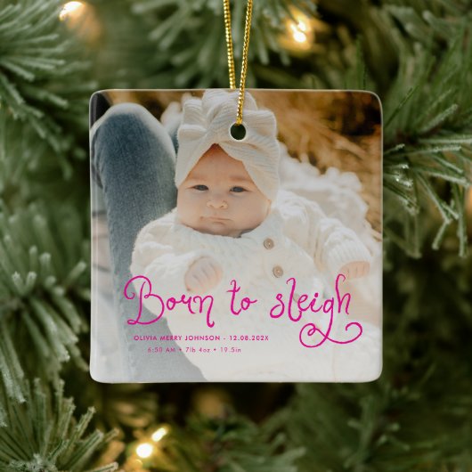 Born to Sleigh Baby Photo Birth Stats Christmas セラミックオーナメント (ツリー)