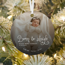 Born to Sleigh Baby Photo Birth Stats Christmas メタルオーナメント