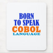 Born To Speak Cobol Language マウスパッド (正面)