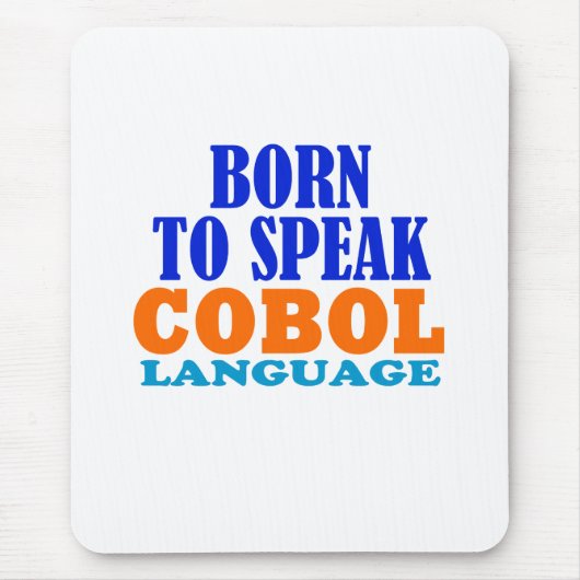 Born To Speak Cobol Language マウスパッド (正面)