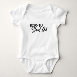 「Born to Stand Out」モチベーションの引用デザイン ベビーボディスーツ