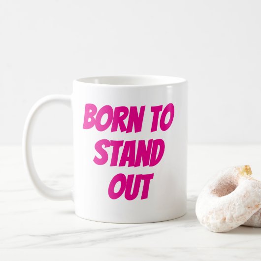Born to stand out girly quotes コーヒーマグカップ (ドーナツ)