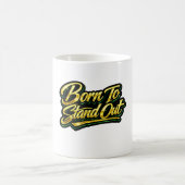 Born To Stand Out Gold Quote Gift コーヒーマグカップ (中央)