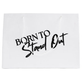 "Born to Stand Out” Motivational Quote Design ラージペーパーバッグ