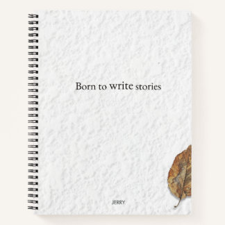 Born To Write Stories – Minimalist Writer’s Gift ノートブック