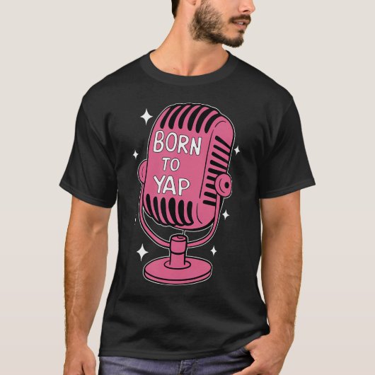 Born To Yap Professional Yapper Girly Tシャツ (正面)