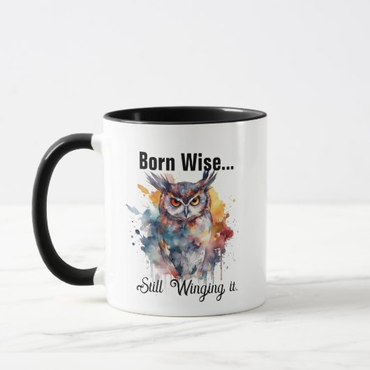 Born Wise Still Winging It - Owl Coffee Mug マグカップ (左)