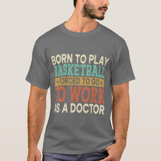 Borno Play Basketball Forced Sports Healthcare ret Tシャツ