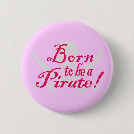 BornToBeAPirateのボタン 缶バッジ (正面)