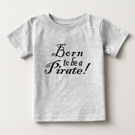 BornToBeAPirate、BingerShirt ベビーTシャツ (正面)