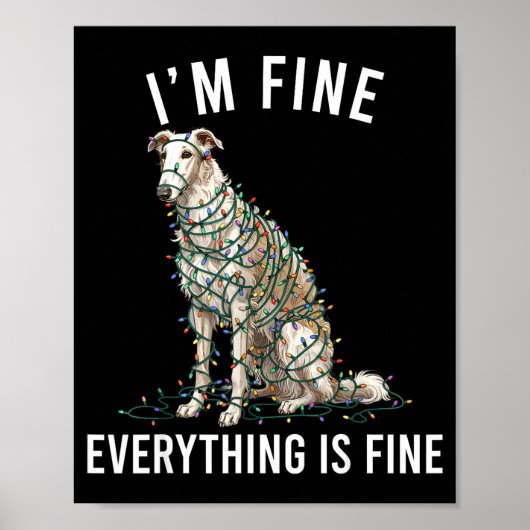 Borzoi Christmas I'm Fine Everything Is Fine ポスター (正面)