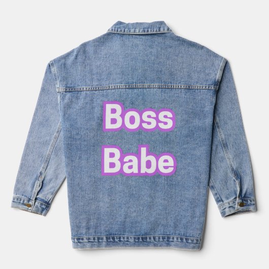 Boss Babe Denim Jacket – Power, Style, and Sass. デニムジャケット (裏面)