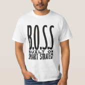 Boss Built On Smart Strategy Typography Design Tシャツ (正面)