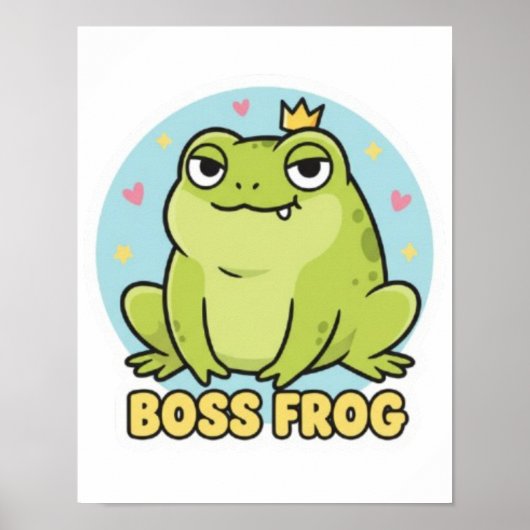 Boss Frog Poster Cute Confident Frog Motivational  ポスター (正面)