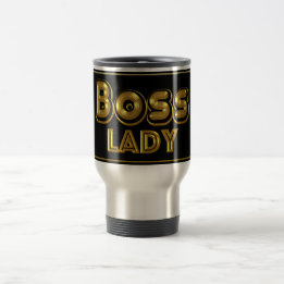 Boss Lady Travel Mug トラベルマグ