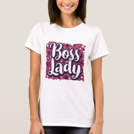 Boss Lady Vibes Tシャツ