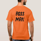 BOSS MAN (front AND back) Tシャツ (裏面)