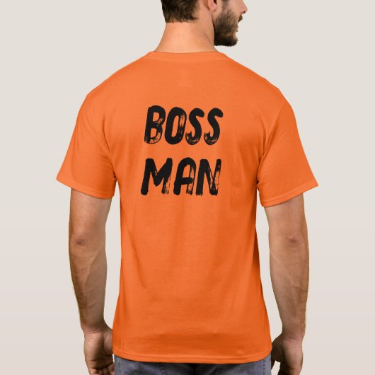 BOSS MAN (front AND back) Tシャツ (裏面)