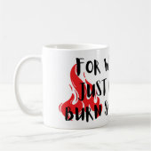 Boss Mug For When You Just Want To Burn Something コーヒーマグカップ (左)