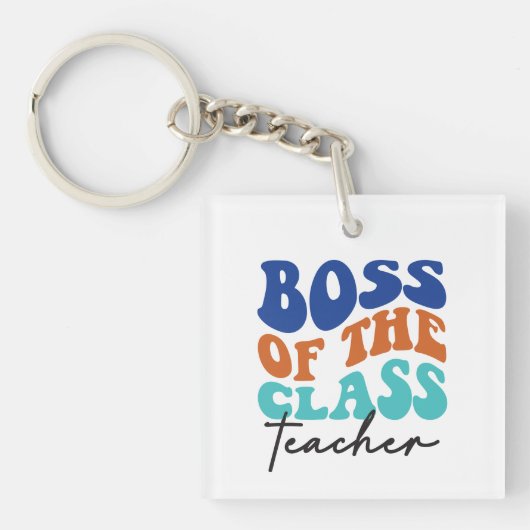 Boss of the Class Teacher Wordart キーホルダー (正面)