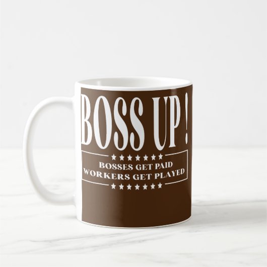 Boss Up Bosses get paid funny for men women コーヒーマグカップ (左)