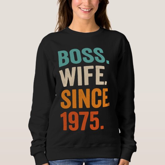 Boss Wife Since 1975 48th wedding anniversary スウェットシャツ (正面)