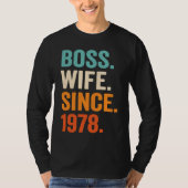 Boss Wife Since 1978 45th wedding anniversary Tシャツ (正面)
