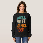 Boss Wife Since 1991 32nd wedding anniversary スウェットシャツ (正面フル)