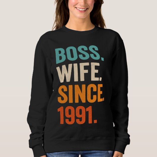 Boss Wife Since 1991 32nd wedding anniversary スウェットシャツ (正面)