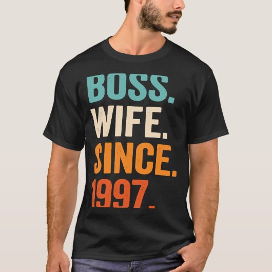 Boss Wife Since 1997 26th wedding anniversary Tシャツ (正面)