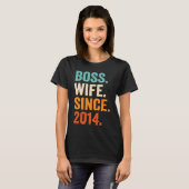 Boss Wife Since 2014 9th wedding anniversary Tシャツ (正面フル)