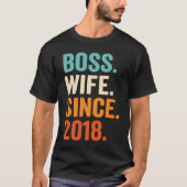 Boss Wife Since 2018 5th wedding anniversary Tシャツ (正面)
