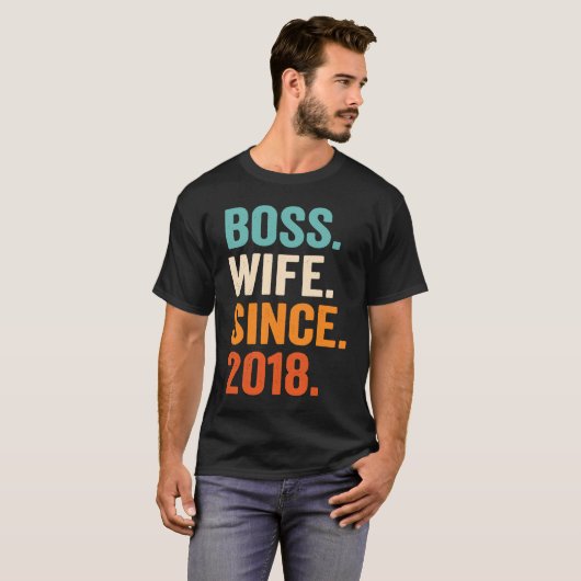 Boss Wife Since 2018 5th wedding anniversary Tシャツ (正面フル)