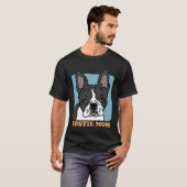 Bostie Mom Dog Owner Boston Terrier Tシャツ (正面フル)