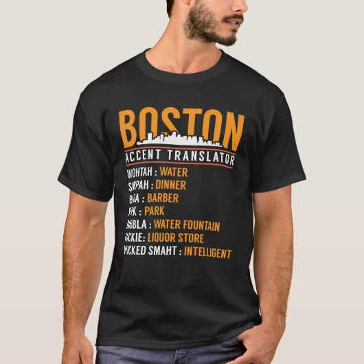 Boston Accent Translator Tシャツ (正面)