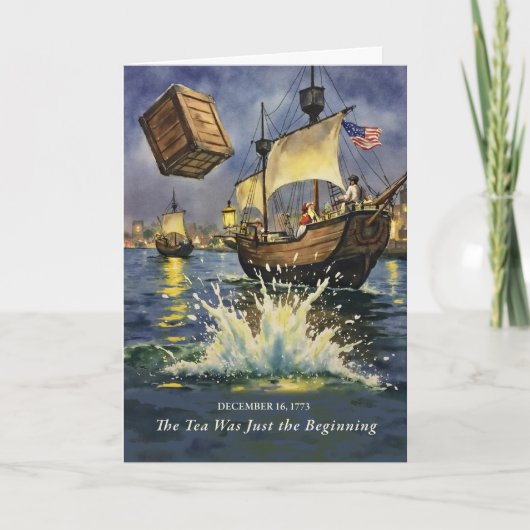 Boston Tea Party Day Historical Just the Beginning カード (正面)