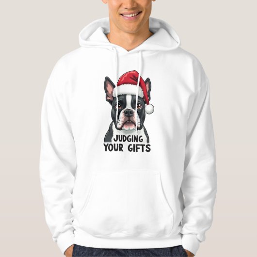 Boston Terrier Judging Your Gifts Hoodie パーカ (正面)