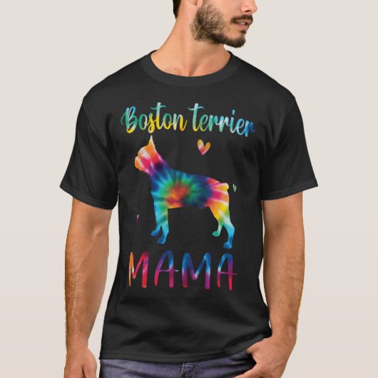Boston Terrier Mama Tie Dye Dog Mom Mothers Day Tシャツ (正面)